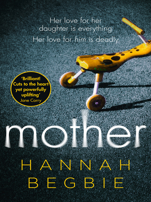 Title details for Mother by Hannah Begbie - Available